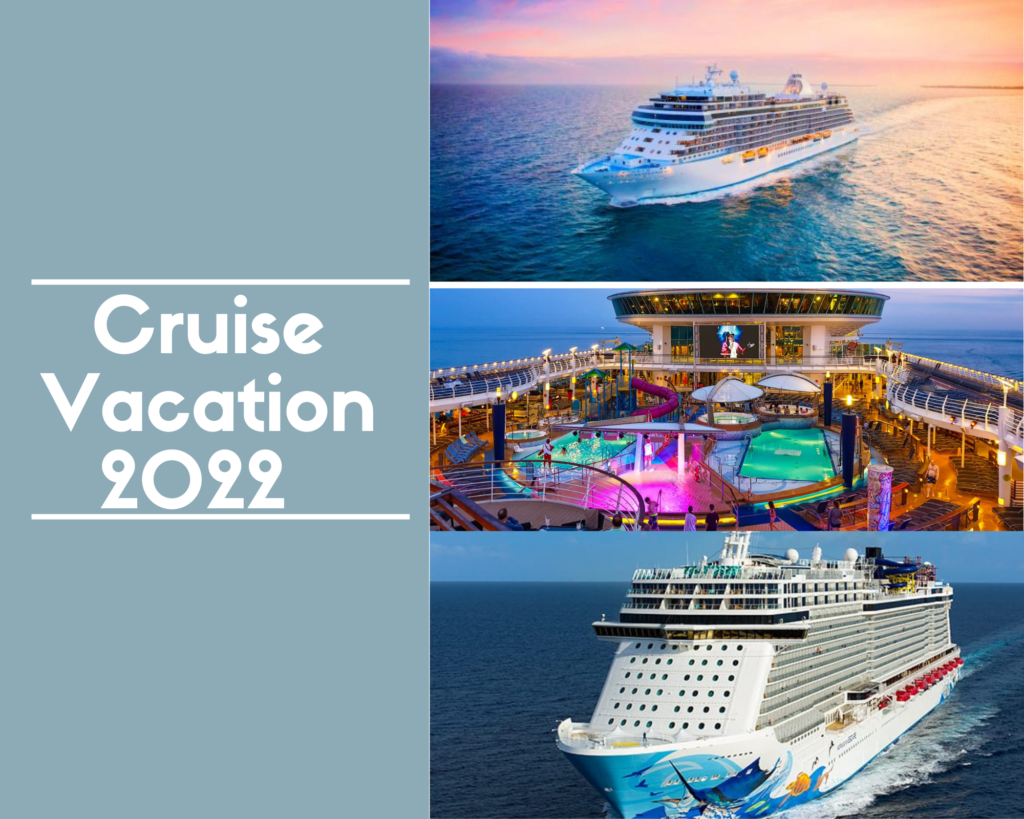 CRUISE VACATION 2022